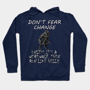 Halloween Funny Werewolf Run Like Hell Sarcastic Quote Scary Wolf gifts Hoodie